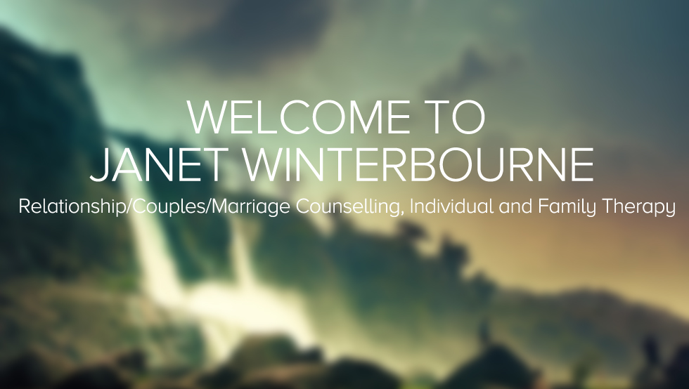 Janet Winterbourne: Relationship/Couples/Marriage Counselling, Individual and Family Therapy